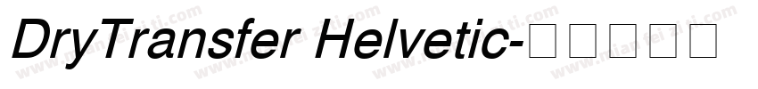 DryTransfer Helvetic字体转换